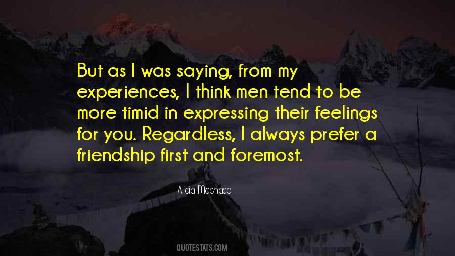 Quotes About Expressing My Feelings #88539