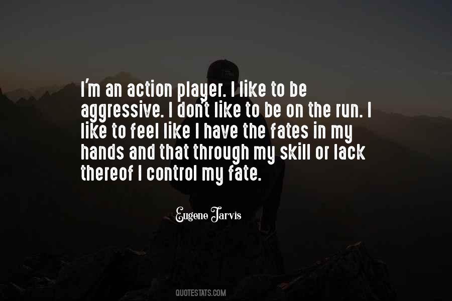 Quotes About Lack Of Control #1518222