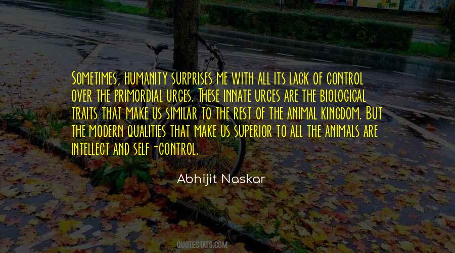 Quotes About Lack Of Control #1563397