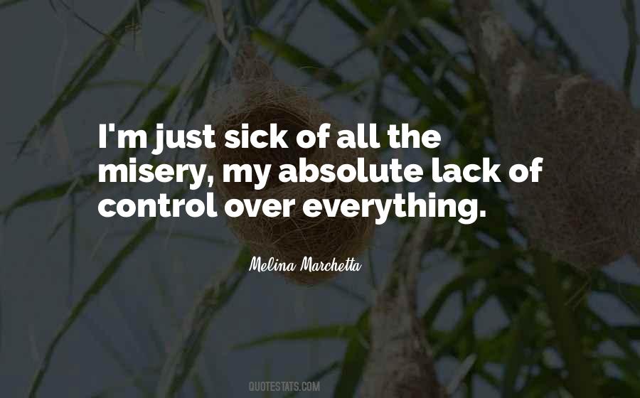 Quotes About Lack Of Control #1744694