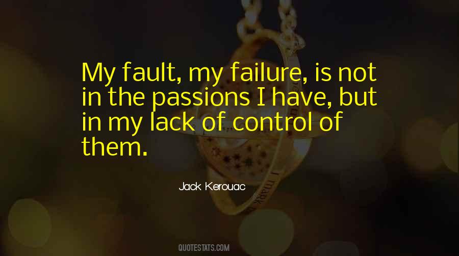 Quotes About Lack Of Control #407165