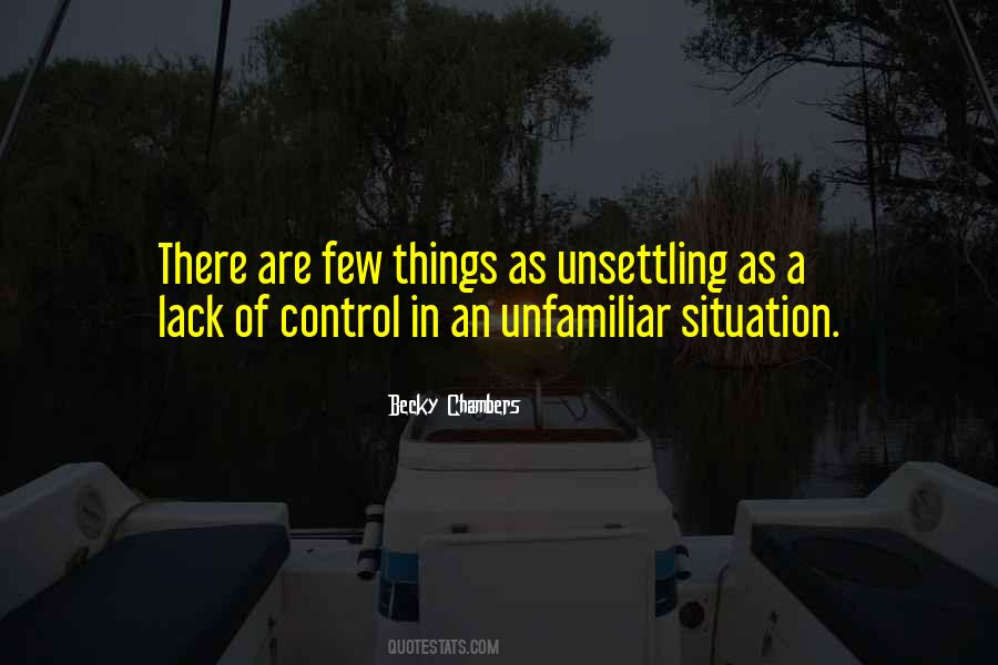 Quotes About Lack Of Control #447669