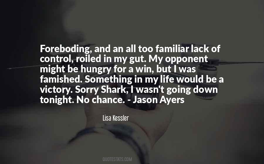 Quotes About Lack Of Control #764236