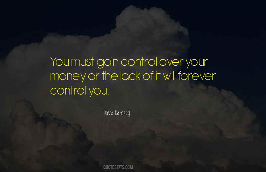 Quotes About Lack Of Control #881407