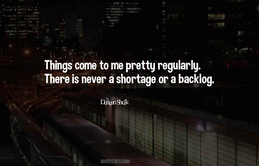 Quotes About Shortage #1342096