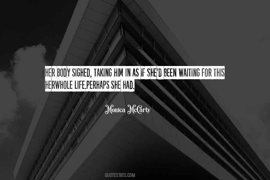 Quotes About Waiting #1851213
