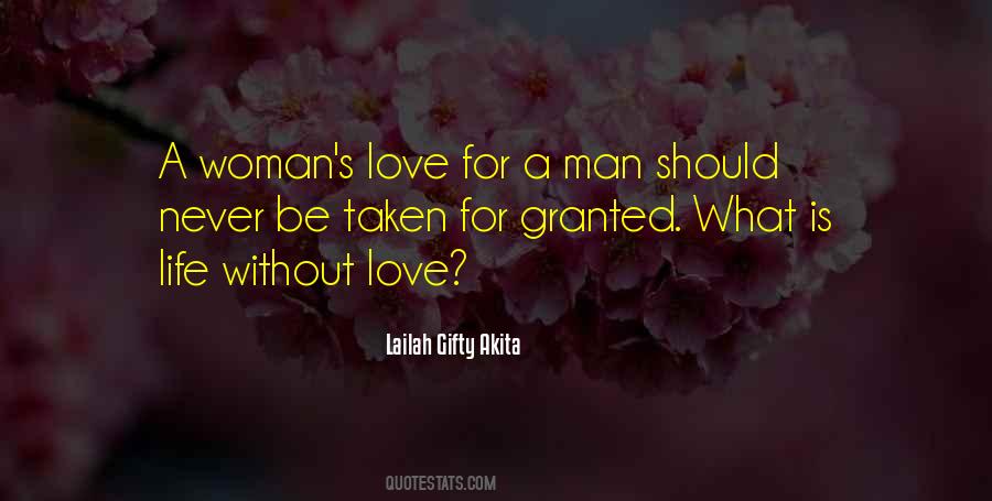 Quotes About Granted Love #294781