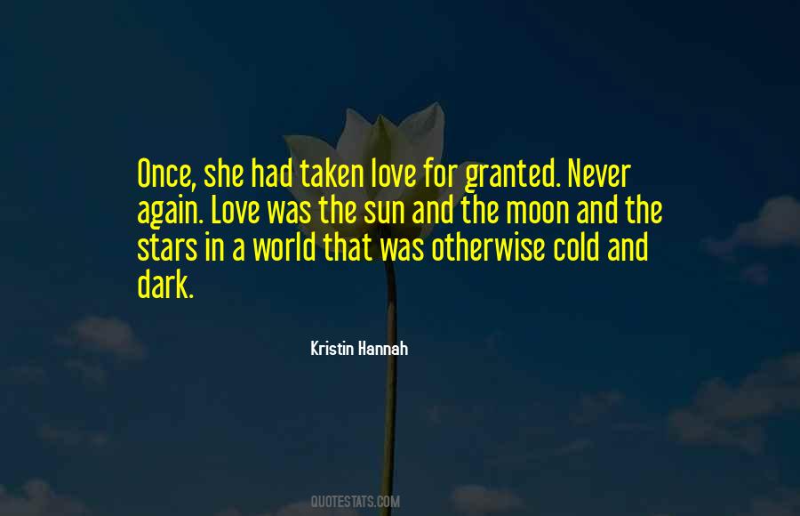 Quotes About Granted Love #311179