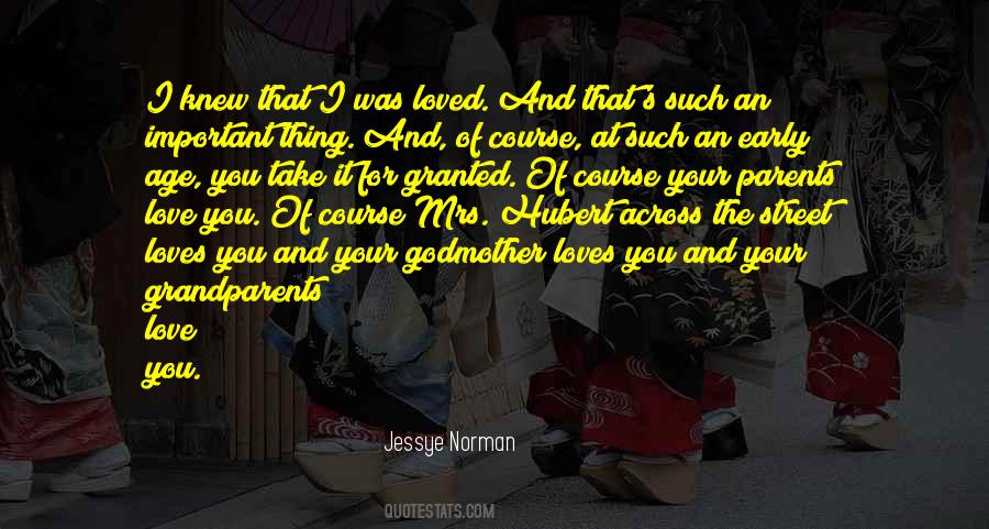 Quotes About Granted Love #659345