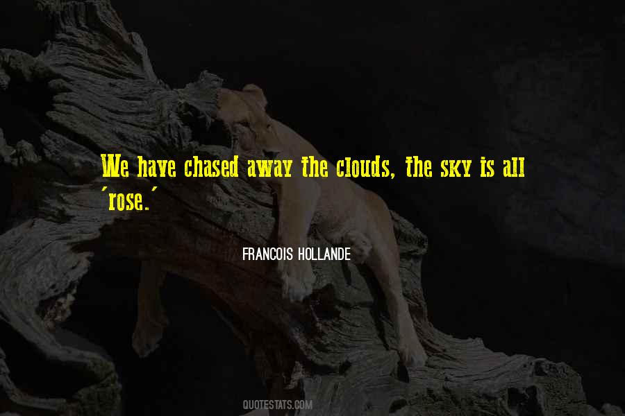 Quotes About Being Chased After #28902