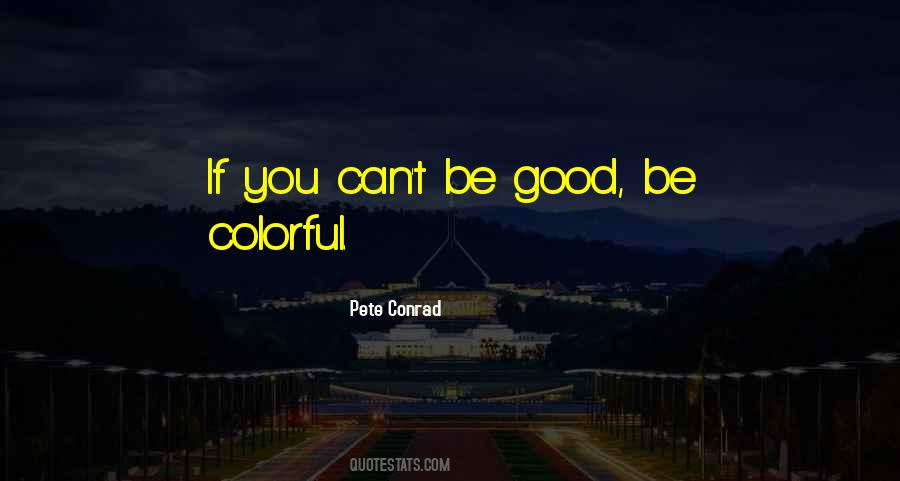 Be Colorful Quotes #900903