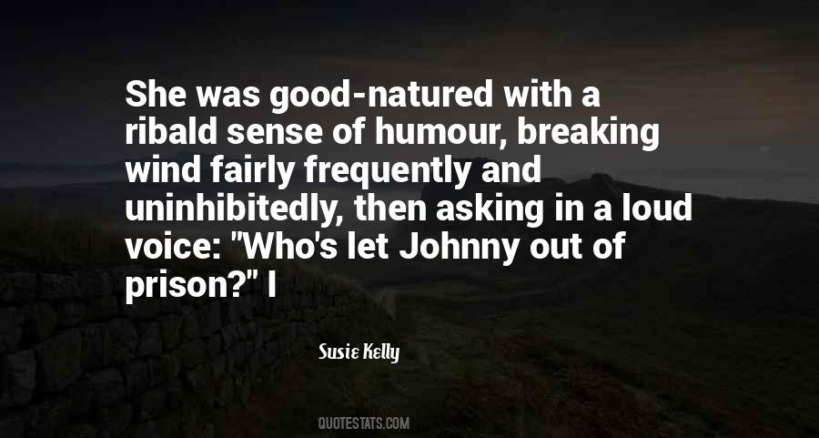 Quotes About Good Sense Of Humour #1533911