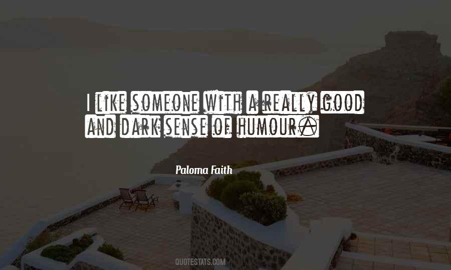 Quotes About Good Sense Of Humour #261421