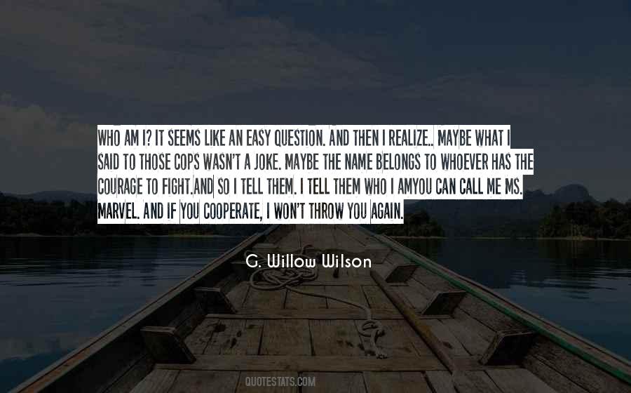 Quotes About Courage To Fight #1635398