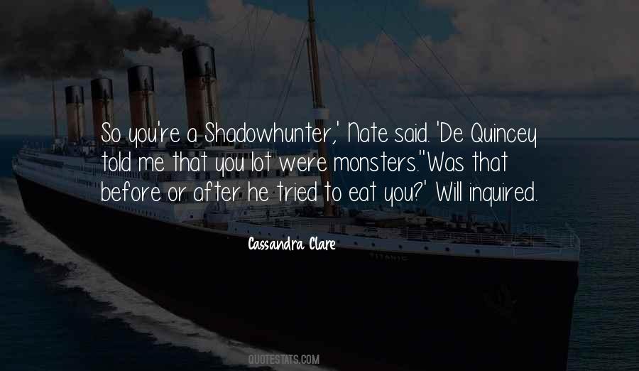Monsters Them In The After Quotes #1464243