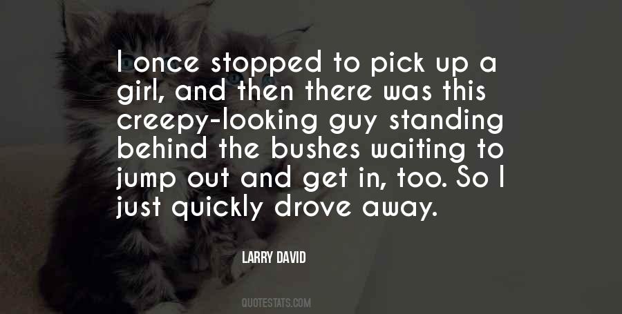 Quotes About Standing Behind Someone #380778
