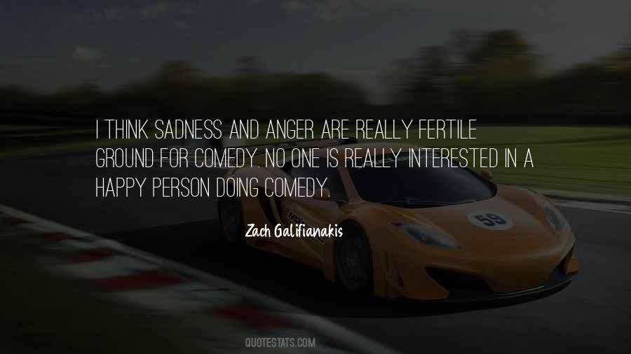 Quotes About Sadness And Anger #1268583