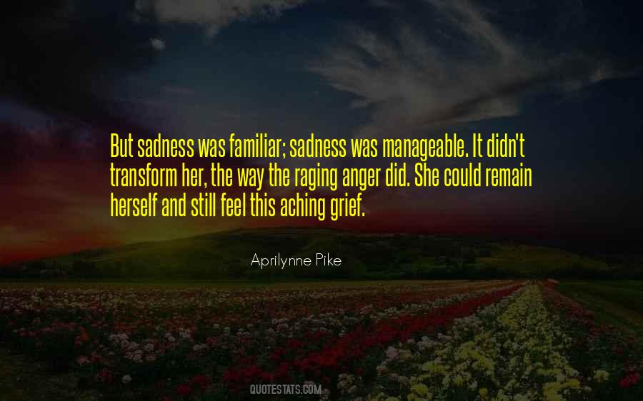 Quotes About Sadness And Anger #1757006