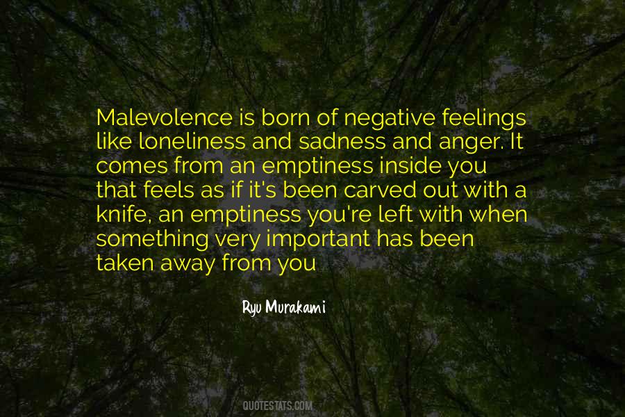 Quotes About Sadness And Anger #759506