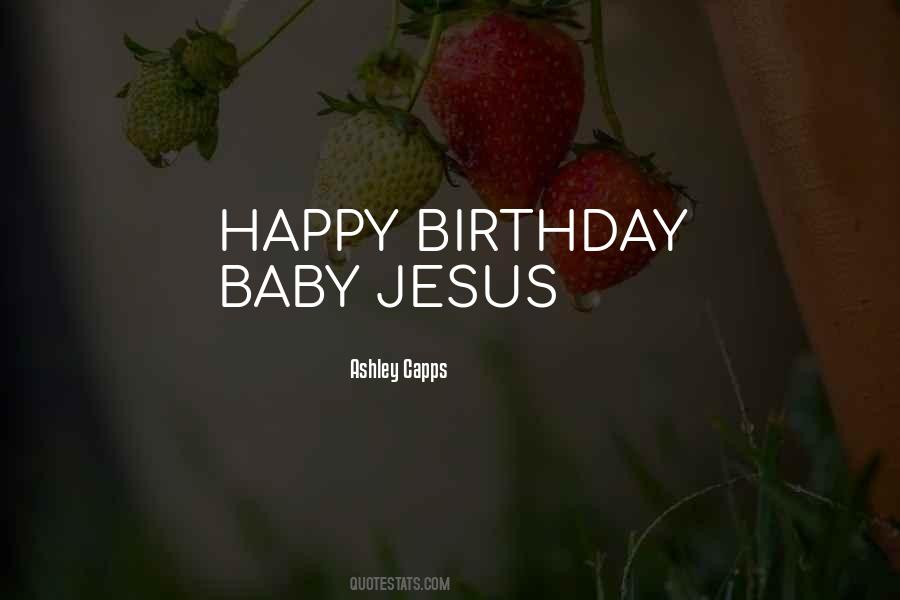 Quotes About Happy Birthday Jesus #341592