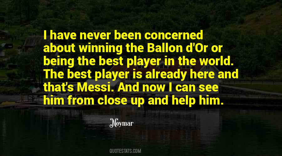 Quotes About Messi And Neymar #1092194