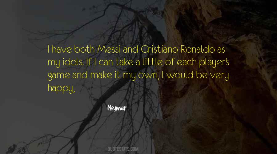 Quotes About Messi And Neymar #1193686