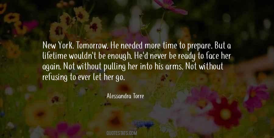 Quotes About Tomorrow Never Comes #185167