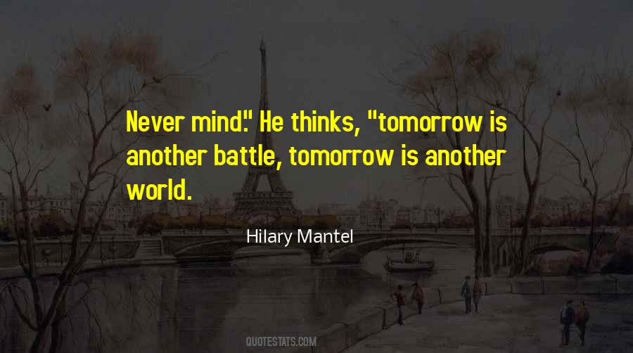Quotes About Tomorrow Never Comes #218844