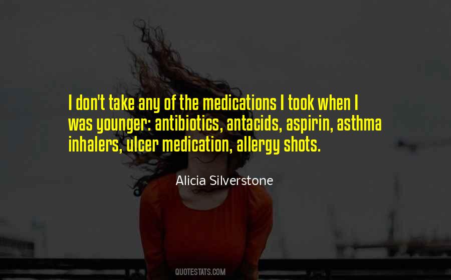 Quotes About Antibiotics #1731016