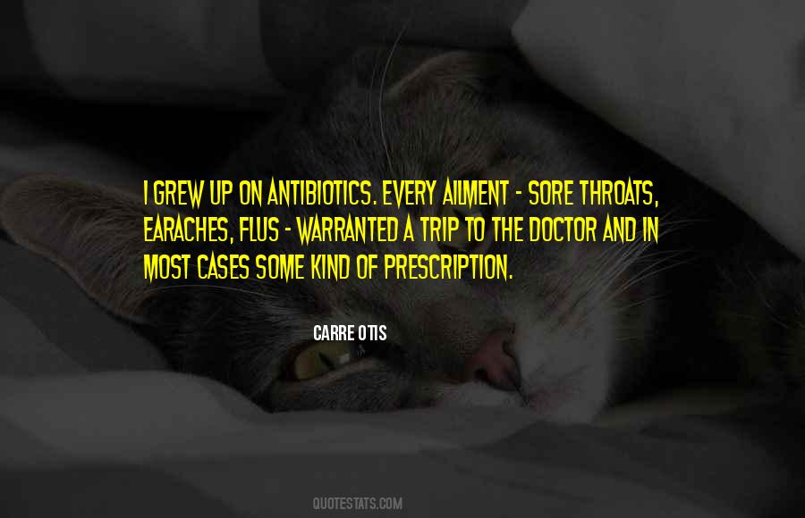 Quotes About Antibiotics #417070