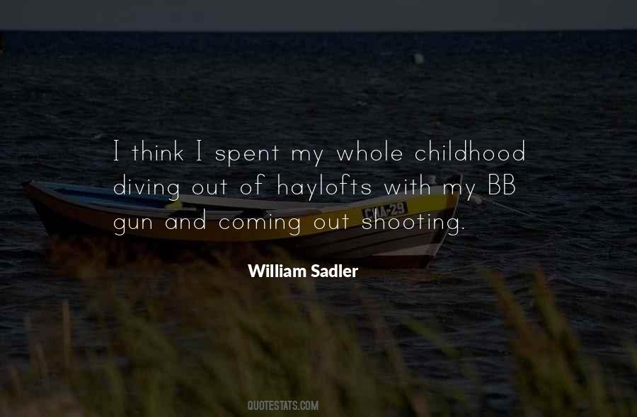 Quotes About Sadler #66716