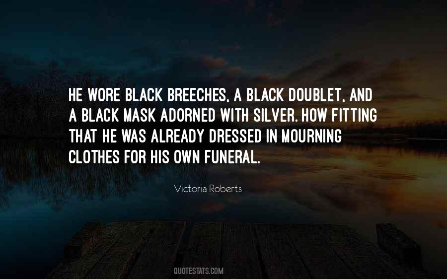 Quotes About Black Clothes #1401321