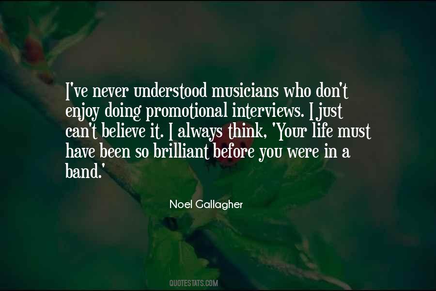 Quotes About Life Musicians #1543805