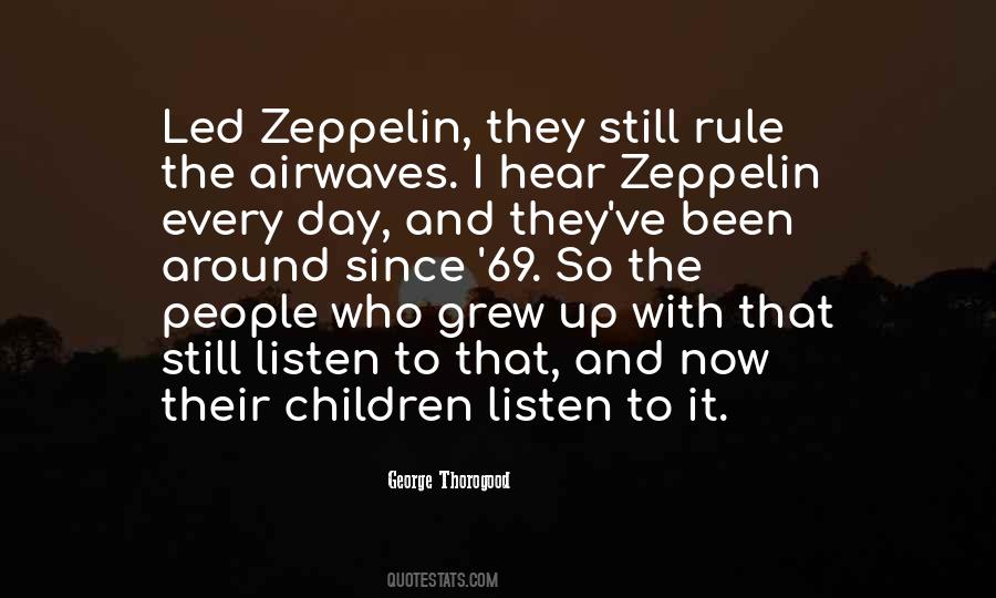 Quotes About Zeppelins #502866