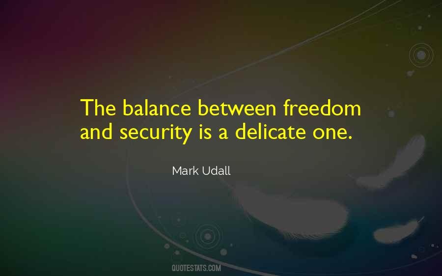 Quotes About Freedom And Security #179224
