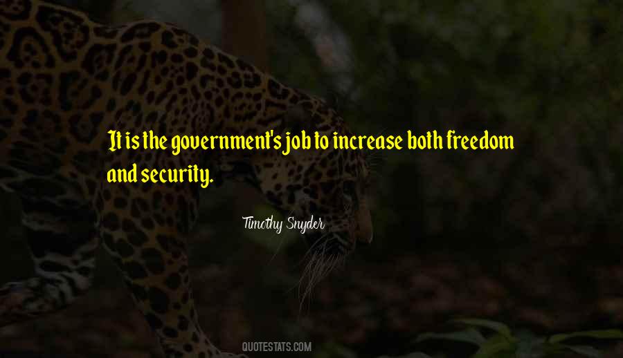 Quotes About Freedom And Security #660726