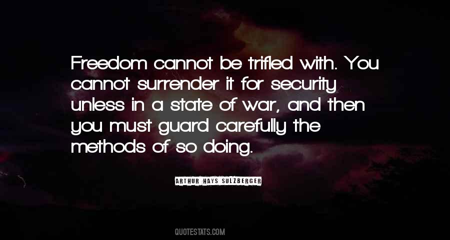 Quotes About Freedom And Security #750003