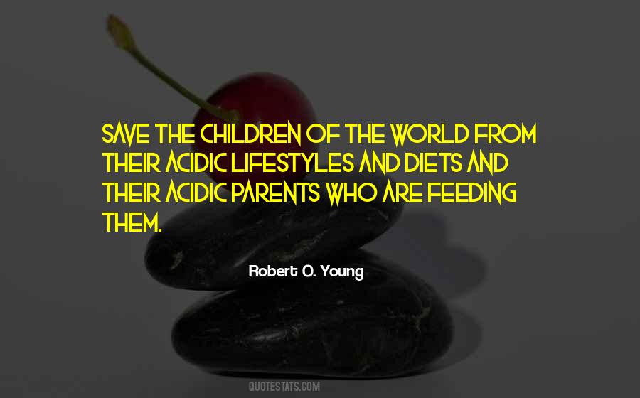 Quotes About Feeding The World #1108359