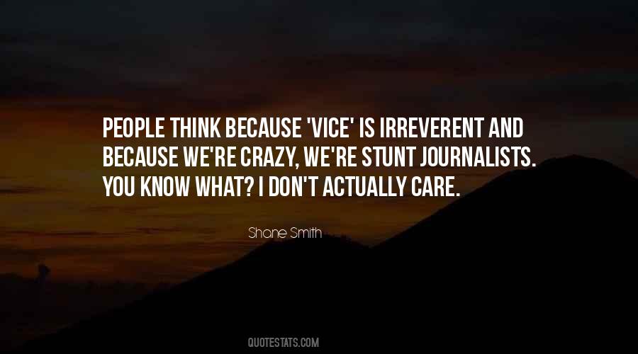 Vice Is Quotes #1381010