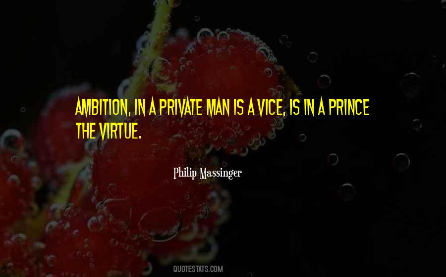Vice Is Quotes #337451