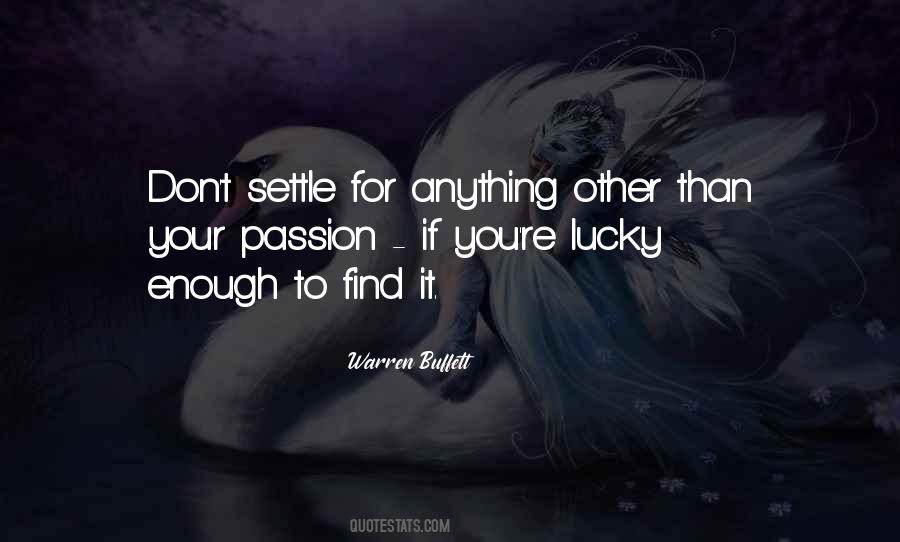 Quotes About Settling For Anything #1642665