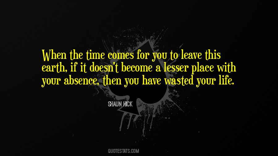 Quotes About Wasted Time In Life #1225137
