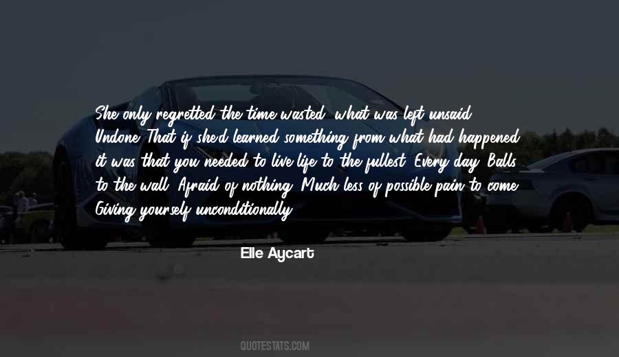 Quotes About Wasted Time In Life #283506