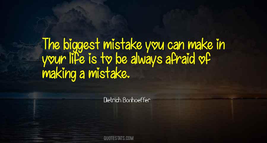 Quotes About Always Making Mistakes #21502