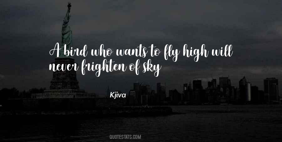 Quotes About Fly High #1133962