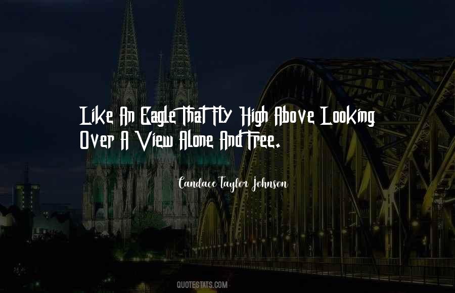 Quotes About Fly High #517448