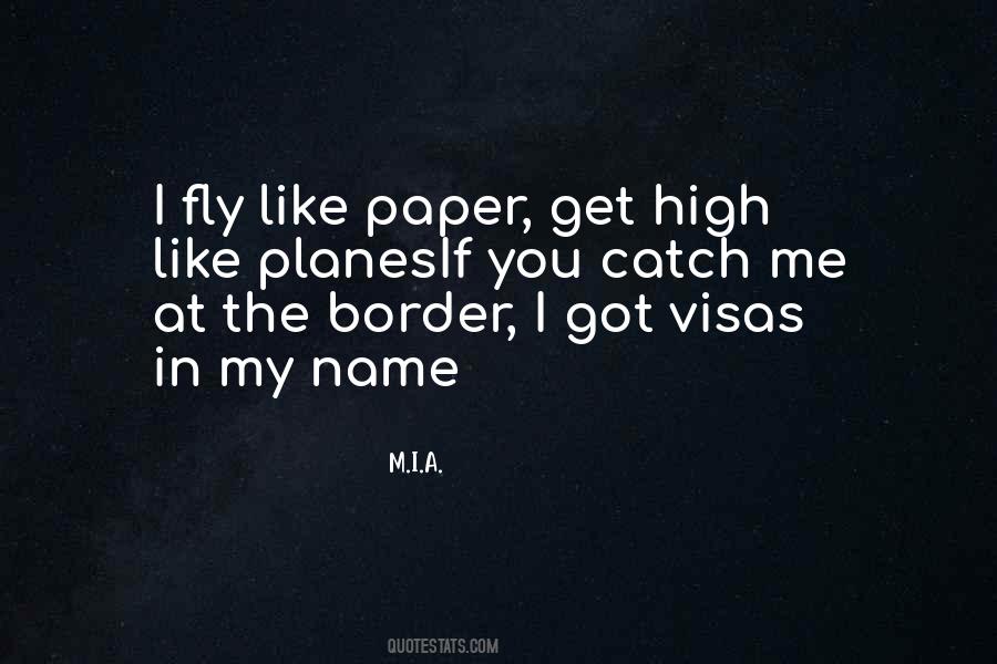 Quotes About Fly High #758416