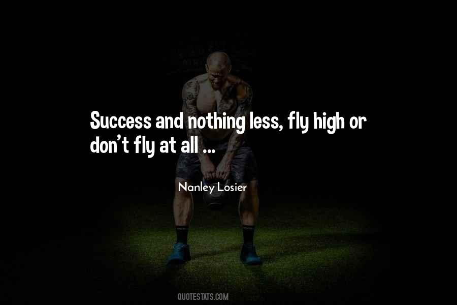 Quotes About Fly High #78950