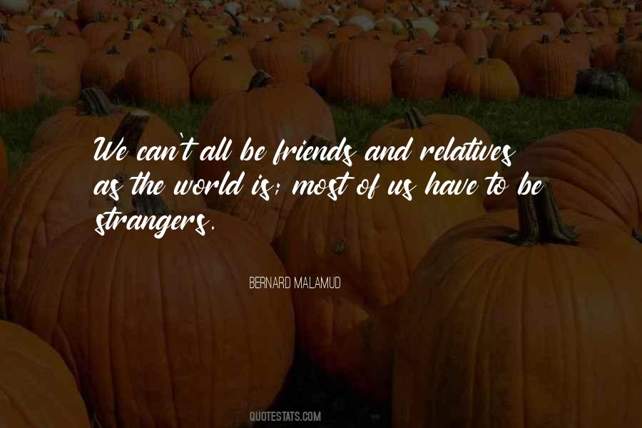 Quotes About Strangers As Friends #1355843