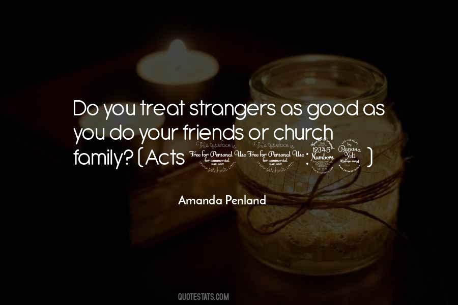 Quotes About Strangers As Friends #1654245